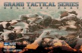 Grand Tactical Series · regard pages 6-15 in The Greatest Day Exclusive Rule book that came with the game. These rules supersede those in every way. Each game also has its own exclusive