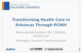 Transforming Health Care in Arkansas Through PCMH · 2020. 12. 9. · Metrics (PBIP) (2) •Informational Metrics (1)* 12/8/20 5 *Anticipated. AFMC Practice Transformation AFMC’s