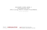 DCMR 22B-208.1 Guidance for DC Long Term Care Facilities...Guidance for DCMR 208.1 in the long term care setting Version: A1812R1812 Last Reviewed: December 19, 2018 4 priority HAIs