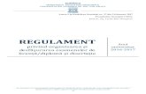 REGULAMENT - Acasă · 2017. 5. 22. · REGULAMENT privind organizarea și desfășurarea examenelor de ... ulterioare, prevăd, în regulamentul propriu, un capitol distinct privind