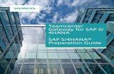 Teamcenter Gateway for SAP S/ 4HANA SAP S/4HANA ......3.7 SAP Transactions via the SAP Portal Support Beside the T4S4 support for the SAP GUI for HTML it is also possible to call the