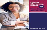 Digital Marketing Guide for Non-Digital Marketers | 2...Digital Marketing Versus Traditional Marketing To understand digital marketing, let’s compare it with traditional marketing.