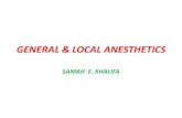 GENERAL & LOCAL ANESTHETICS - National University · 2020. 7. 9. · –General Anesthetics act on the CNS by modifying the electrical activity of neurons at a molecular level by