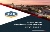40 K WARHAMMER 40,000 TEAM CHAMPIONSHIP · ETC 2021 Rules Pack Warhammer 40000 40 K WARHAMMER 40,000 TEAM CHAMPIONSHIP ETC Rules Pack Warhammer 40000 1