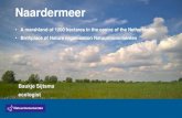 Naardermeer - EurositeCMSi v3.2.9 (HFIO) Productie Natuurmonumenten Menu 9eheer- CMSi bornen Planningsboom Activiteitenboom Opties. Naardermeer-(621) EOI .03 Weg en parkeerterrein