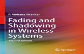 P.˜Mohana˜Shankar Fading and Shadowing in Wireless Systemsdownload.e-bookshelf.de/download/0009/8582/68/L-G... · 2017. 5. 8. · Fading and Shadowing in Wireless Systems. P. Mohana