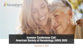 Investor Conference Call: American Society of Hematology (ASH) … · 2020. 12. 8. · American Society of Hematology (ASH) 2020 ©2020 Karyopharm Therapeutics Inc. 2. ... In addition,