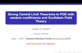 Strong Central Limit Theorems in PDE with random coefficients …biskup/PDFs/Banff/Conlon.pdf · 2011. 6. 4. · Strong Central Limit Theorems in PDE with random coefﬁcients and