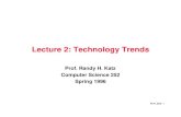 Lecture 2: Technology Trends - BNRGbnrg.eecs.berkeley.edu/~randy/Courses/CS252.S96/Lecture... · 1996. 1. 16. · Mini-supercomputer Massively Parallel Processors Mini-computer Now