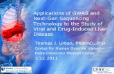 Applications of GWAS and Next-Gen Sequencing Technology to … · 2016. 11. 6. · Applications of GWAS and Next-Gen Sequencing Technology to the Study of Viral and Drug-Induced Liver
