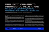 PROJECTO CONJUNTO PROMOVIDO PELA AIPAN · Portuguesa de Certificação, desen-volveu a especificação de serviço APCER 3011 – Qualidade do Serviço em Padarias e Pastelarias.