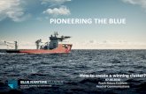 PIONEERING THE BLUE · 2018. 6. 12. · • Ship design companies: –28 % of turnover was deliveries to shipyards in the cluster ... Ship Equipment Oil Companies Innovation determination