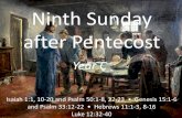 Ninth Sunday after Pentecost - Vanderbilt University · 2019. 6. 6. · Ninth Sunday after Pentecost. Year C. Isaiah 1:1, 10-20 and Psalm 50:1-8, 22-23 • Genesis 15:1-6 and Psalm