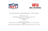 NATIONAL FOOTBALL LEAGUE POLICY ON PERFORMANCE … · 2020. 4. 9. · 1. G ENERAL S TATEMENT OF P OLICY The National Football League Management Council and NFL Players Association(“NFLPA”)