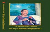The Key of Immediate Enlightenment Book 1...The Supreme Master Ching Hai International Association Publishing Co., Ltd. 2 . The Key of Immediate Enlightenment The Supreme Master Ching