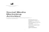 Social Media Marketing Activities... · Background: Social media penetration is considerably growing globally. It is becoming the most effective marketing platform that different
