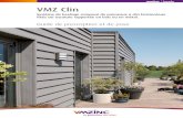 façade VMZ Clin...panneaux doit être assurée par une lame d’air d’épaisseur 2 cm minimum. Il est important d’assurer l’entrée, la sortie et la circulation de l’air sur