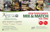 MIX MATCH - Kampong · 2020. 8. 20. · #KampongCafe M & MATC ooking eservation 100-FOOD TEA TIME MENU Updated: 20 August 2020 3 CLASSIC S$1.00 per dish per pax PLUS S$2.00 per dish