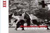 New Amsterdam en Basketbal · 2019. 6. 20. · van de Amsterdamsche Maatschappij Voor Jongemannen, waar in 1930 de allereerste demonstratiewedstrijd basket-bal georganiseerd werd.