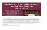 Spring Hill Middle School Band Handbook2017-2018myshmsmauryk12.ss9.sharpschool.com/UserFiles/Servers... · Web viewFor larger and more expensive instruments, i.e. (tuba, euphonium,
