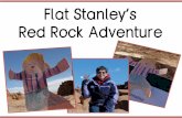 Flat Stanley’s Red Rock Adventure - eduscapes · 2011. 2. 4. · Flat Stanley’s Red Rock Adventure . I am visiting Aunt Annette and Uncle Larry’s house near Teasdale, Utah.