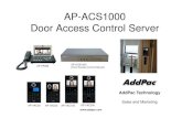 AP-ACS1000 Door Access Control Server AP-ACS1000 1 Visitor Call to Attendant or AP-VP280 Video Phone AP-VAC50 INVITE 1. Visitor Call to Attendant or a User INVITE 200 OK 200 OK 2.