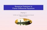 Numerical Solutions to Partial Differential Equations...5 PDE discretized into a nite algebraic equation. Finite Element Method: 1 Based on variational problem, say F(u) = inf v2X