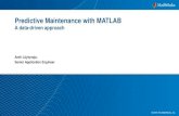 Predictive Maintenance with MATLAB - MathWorks · Improve Aircraft Availability ... • Suite of MATLAB Analytics • Shared with other teams • Proof of readiness Desktop Compiled