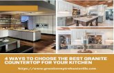 4 ways to Choose The Best Granite Countertop For Your Kitchen