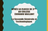 Après la classe de 3ème au collège Les Pressignyclg-edouard-vaillant-vierzon.tice.ac-orleans-tours.fr/eva/sites/clg-edouard-vaillant...LA VOIE TECHNOLOGIQUE : • En 1ère et terminale,
