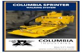 COLUMBIA · 2018. 10. 2. · Manual controls SPRINTER WALKING SYSTEM By Columbia Industries SOLUTION Columbia’s latest innovation, the Sprinter Walking System, is designed for ease
