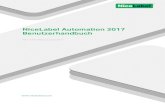 NiceLabel Automation 2017 Benutzerhandbuch · 2017. 10. 2. · 1 Inhalt 1 Inhalt 2 2 Willkommen bei NiceLabel Automation 8 3 Typografische Konventionen 10 4 Anwendung einrichten 11