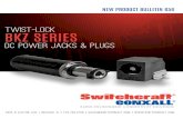 NEW - Switchcraft...Twist-Lock BKZ Series DC Power Jacks & Plugs NPB 656 VISIT FOR DRAWINGS AND DETAILED SPECIFICATIONS NEW BKZ Series RIGHT ANGLE PCB MOUNT JACKS THAT LOCK! The new