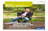 einfach das passende Allianz Makler Magazinvermoegenskultur.sfu.ac.at/data/allianz_makler.pdf4 ALLIANZ · Makler Magazin MM-315-003 Hofmann.indd 4 01.07.15 10:59 DER MOTIVATOR ›