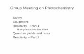 Group Meeting on Photochemistry...2015/02/11  · photochemistry lamps Intensity Hazards • For a high pressure mercury arc lamp, the intensity is beyond the safe limit of the eye.