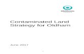 Contaminated Land Strategy - Oldham Council · Web viewCotton spinning and milling were introduced to Oldham when its first mill (Lees Hall) was built in 1778. Within a year, 11 other