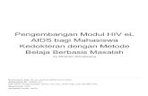 AIDS bagi Mahasiswa Pengembangan Modul HIV eLrepository.uki.ac.id/570/12/Pengembangan Modul HIV eL... · 2020. 6. 2. · Media Ajar Pendidikan Bioetika Yoyo Suhoyo Pengembangan Modul