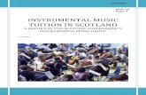 INSTRUMENTAL MUSIC TUITION IN SCOTLAND 13-Appendix.pdf · INSTRUMENTAL MUSIC GROUP REPORT AND RECOMMENDATIONS . 5 . Introduction to the Instrumental Music Group . In 2012 it became
