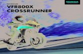 Adventure vfr800X Crossrunner - Hondade.honda.de/.../de/mc/de_mc_br_vfr800x_crossrunner_2015.pdf · 2020. 7. 27. · Im VFR-typischen X-Design glänzt der LED-Frontscheinwerfer und