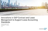 Innovations in SAP Contract and Lease Management to ......Agenda 1. The new lease accounting standards 2. Compliance –A great milestone 3. Optimize –Leveraging technology to continue