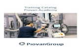 Training Catalog Piovan Academy · 2020. 12. 23. · The Piovan Group Training catalog illustrates in detail the topics covered in the general courses, and the courses for specialized