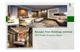 BTR Lang Co– design impression - Banyan Tree Holdings...A BANYAN TREE Banyan Tree Holdings Limited 2Q12 Project Progress Report BTR Lang Co– design impression ANG Lang Co– design