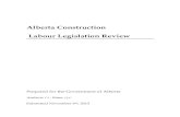 Alberta Construction Labour Legislation Review - Sims Report · 2015. 7. 29. · • Appropriate provisions to govern labour relations for major projects of the type currently encompassed