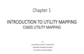Chapter 1 INTRODUCTION TO UTILITY MAPPINGaus89ykzutm.weebly.com/uploads/6/5/4/2/65422733/...chapter 1 introduction to utility mapping cg605 utility mapping by: muhammad firdaus b.