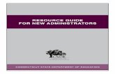 Resource Guide for New Administrators - Connecticut...Office, Communications Office, Office of Student Supports and Organizational Effectiveness, Performance Office, Talent Office,