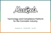 for the Cannabis Industry Technology and Compliance Platform...respected cannabis media brands. MassRoots is a partial owner of High Times Holdings Corporation, Inc. One of the largest