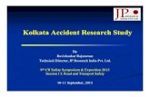 Kolkata Accident Research Studyciiersafety.com/download/safety-symposium-15/Session 2... · 2018. 3. 9. · Kolkata Accident Research Study BByy Ravishankar Rajaraman Technical Director,