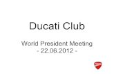 WPM Presentation Del · 2012. 10. 30. · 2011 YTD May 2012 Ducati Retail Sales and Market Share (Units, %) (Units, %)-4% MayYTD 2012 +0.8 Mkt Share +2% Source: Motorcycle Market