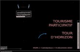 TOURISME PARTICIPATIF TOUR D’HORIZON...> Un coup de cœur collectif pour un «OVNI» de la littérature touristique : ... > Programme 2010 / 2013 ... Projet nominé aux Trophées
