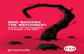 WHO WATCHES THE WATCHMEN? · CONCLUSION: WHO WATCHES THE WATCHMEN? RECOMMENDATIONS 3 4 5 6 8 18 22 ACKNOWLEDGEMENTS CONTENTS This report was written and edited by the Environmental